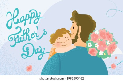 Happy Father's Day celebration vector illustration card. Father holding a bouquet of flowers and hugging his child. Removable cursive text in background. Loving dad and son.