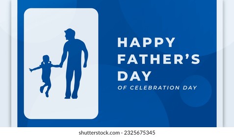 Happy Fathers Day Celebration Vector Design Illustration for Background, Poster, Banner, Advertising, Greeting Card