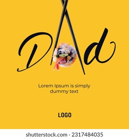 Happy Father's Day chinese restaurant Concept. Dad symbol by sushi roll with chopsticks. sushi roll with chopsticks Dad text shape. Vector Illustration art and copy space.