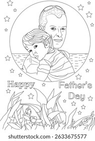 Happy Father's Day Coloring Page with Father and Son, A black and white line art illustration of a father hugging his young son, with 'Happy Father's Day' text, stars, and flowers, perfect for