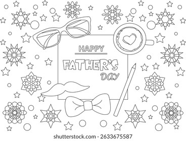 Happy Father's Day Coloring Page Outline, Black and white line art illustration for Father's Day, featuring text 'HAPPY FATHER'S Day', sunglasses, mustache, bow tie, coffee cup with heart, pencil,