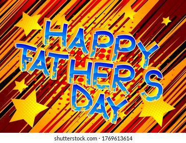 Happy Father's Day - Comic book style cartoon text on abstract background.