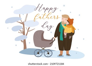 Happy Fathers day concept background. Cute dad holds baby, little child hugs and congratulates on holiday. Family with stroller walking in winter park. Vector illustration in flat cartoon design