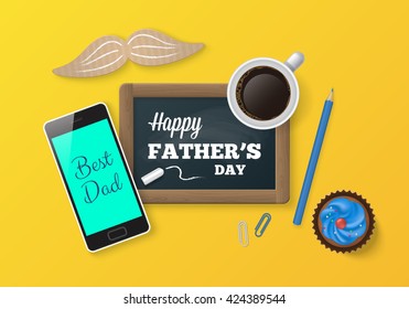 Happy father's day concept. Chalkboard, smartphone and coffee cup realistic vector illustration. Website banner design. Desk top view
