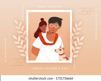Happy Father's Day Concept with Girl Hugging Her Father Image and Dog Cartoon on Peach Background.
