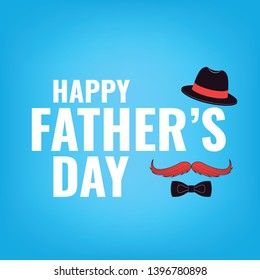 Happy Fathers Day. Father's day concept. Hat, mustache and bow tie. Vector illustration