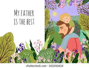 Happy fathers day concept, my dad s the best. Cute vector family illustration for a festive poster, banner and cards .Hand drawing of dad and the child sitting on his shoulders against the backdrop