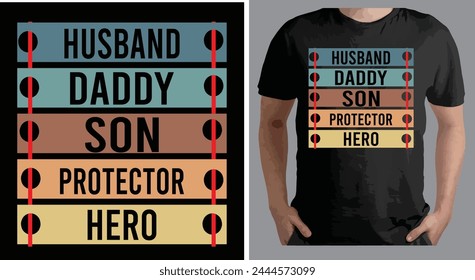 Happy Father's day a creative T shirt design vector .