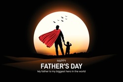 Happy Father's Day Creative Templates For Poster, Cover, Banner, Social Media Post, Post Card Design Etc. Concept Of Father's Day. Fathers Day Day Creative Theme. Daddy And Son In An Superhero Concept
