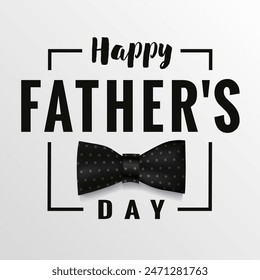 Happy Father's Day cute greetings. Greeting card design with 3D black bow tie. Elegant wish card creative concept. Postcard template. Isolated elements. Social media poster. Network holiday banner.