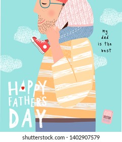 Happy father's day! Cute vector illustration for a holidays poster, greeting card or banner. Hand-drawn funny drawing of dad and the child sitting on his shoulders.
 
