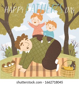 Happy father's day! Cute vector illustration of a family portrait - dad and children (daughters and son) playing a game in the forest on nature. Drawing for postcard, card or poster.
 
 
