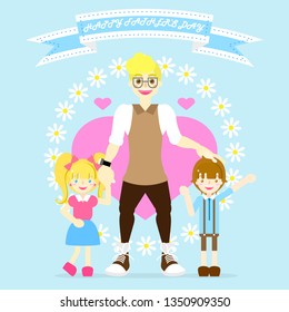 happy father's day with dad and boy and girl, flower, heart, ribbon banner, blue color background greeting card,flat vector illustration cartoon character design clip art