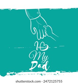 Happy Father's Day with dad and children hand silhouettes nice message of Father's Day. typography design, Father's Day Calligraphy greeting card on green background Vector EPS File. 