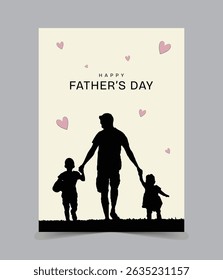 Happy Father's Day with dad and children silhouettes. Vector greeting card with a nice message of Father's Day