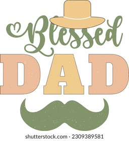 Happy Father's Day Dad Colorful Graphics. Funny Daddy Saying, Quote and Slogan for Print on Demand Industry and Printing Business.