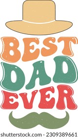 Happy Father's Day Dad Colorful Graphics. Funny Daddy Saying, Quote and Slogan for Print on Demand Industry and Printing Business.