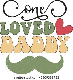 Happy Father's Day Dad Colorful Graphics. Funny Daddy Saying, Quote and Slogan for Print on Demand Industry and Printing Business.