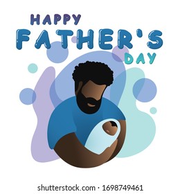 Happy Father's day. Dad hugging and cuddling with his baby,  fatherhood concept. Greeting card, Happy fathers day lettering on white background. Modern vector in flat minimalistic style