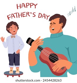Happy Father's Day. Dad playing guitar and sing with son. Father and his little kid having good time together. Vector illustration in a flat style