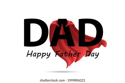 Happy father's day dad and son in hero, sale promotion poster or banner design calligraphy greeting card for advertising. "DAD" text in a superhero costume on white background vector illustration