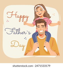 Happy father-s day. The daughter is sitting on the father's shoulders in flat style. Vector illustration