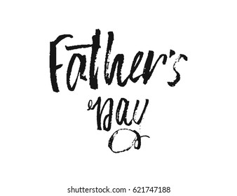 Happy Father's Day design background. Lettering design. Greeting card. Calligraphy Background template for Father's Day. Vector illustration