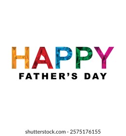 Happy Fathers day design. Father day vector design in geometric style.