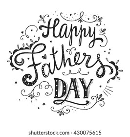 Happy fathers day design. Hand lettering quote. Hand drawn vintage print with hand lettering. Can be used as a greeting card or as a poster. Vector illustration.