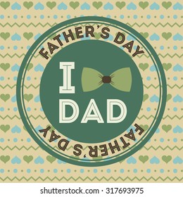 happy fathers day design, vector illustration eps10 graphic 
