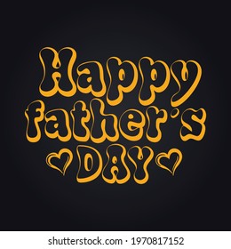Happy Father's Day Design Vintage style father day t-shirt design. Best for party greetings cards, t-shirt, mug, banner, poster Vector illustration