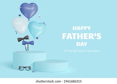 Happy Fathers Day display podium with glasses, bow tie and heart balloons. Blue background with greeting text. Realistic vector illustration.