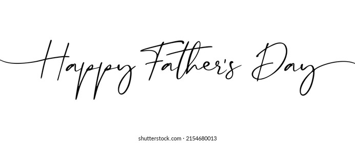 Happy Fathers Day elegant calligraphy quote. Poster template for Father's Day with line art text. Vector illustration