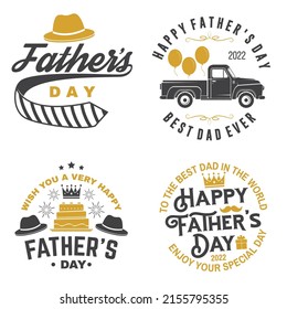 Happy Father's Day. Enjoy your day badge, logo design. Vector illustration. Vintage style Father's Day Designs with crown, gift, screwdriver, cake, retro pickup truck.