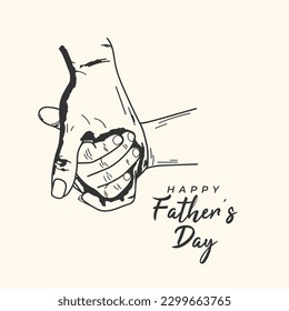 Happy fathers day the father hand holding child hand drawn sketch