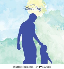 Happy father's day. Father hold child silhouette plus abstract watercolor background. Vector illustration