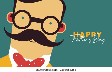 Happy Father's day. Father is like a big tree under whose shade we are all free. Father with moustache vector illustration background
