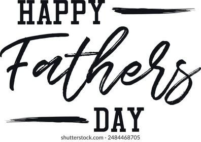 Happy Fathers day. Father day quote