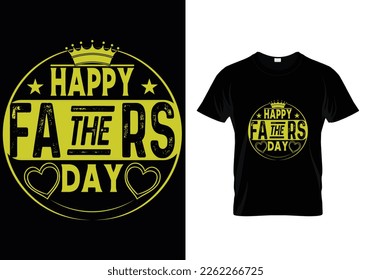 Happy Fathers Day Father Day T-Shirt Design