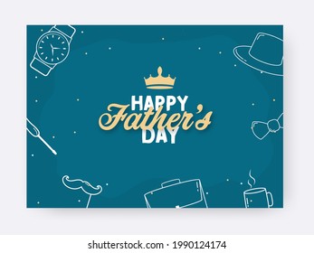 Happy Father's Day Font With Crown, Line Art Wristwatch, Mustache Stick, Briefcase, Hot Cup, Bow Tie And Fedora Hat On Blue Background.