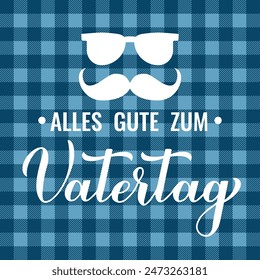 Happy Fathers Day in deutscher Sprache. Vaderdag Kalligrafie Handschrift auf blauem Büffel kariertem Hintergrund. Vätertag in Deutschland. Vektorgrafik Vorlage für Poster, Banner, Grußkarte, etc