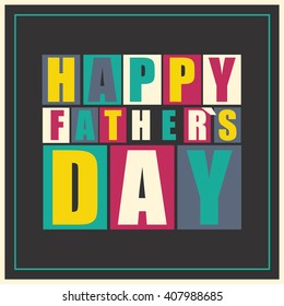 Happy Father`s Day gift card. Vector illustration.