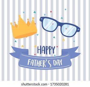 happy fathers day, gold crown and glasses stripes background vector illustration