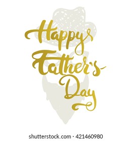 Happy Father's day gold lettering calligraphy greeting card with hat, glasses, beard isolated on the white background. Illustration for Fathers Day invitations. Dad's day lettering.