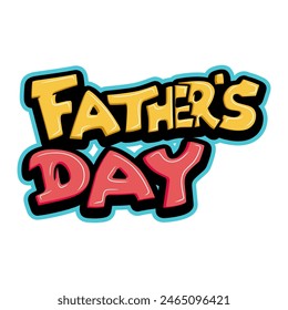 happy father's day Day graffiti typography art illustration