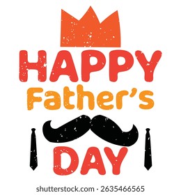 Happy Father's Day graphic design with crown and mustache