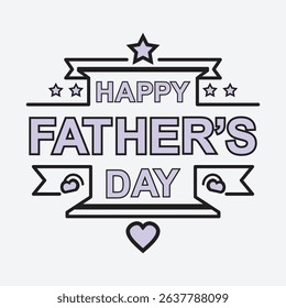 Happy father's day graphic with stars, hearts, and banners in a festive design element
