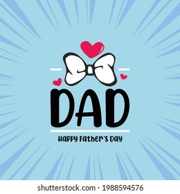 Happy fathers Day graphic template can be use to make sign