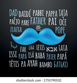 Happy Fathers Day greeting banner with retro mustaches and Father word in different languages. Vector illustration.