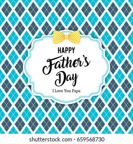 Happy Fathers Day greeting with bow tie design.